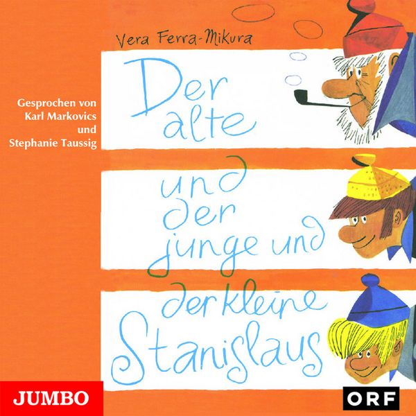 Produktbild: Der alte und der junge und der kleine Stanislaus
