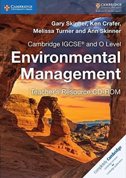 Cambridge Igcse(r) and O Level Environmental Management Teacher's Resource CD-ROM