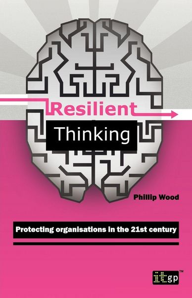 Produktbild: Resilient Thinking - Protecting Organisations in the 21st Century