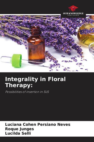 Produktbild: Integrality in Floral Therapy: