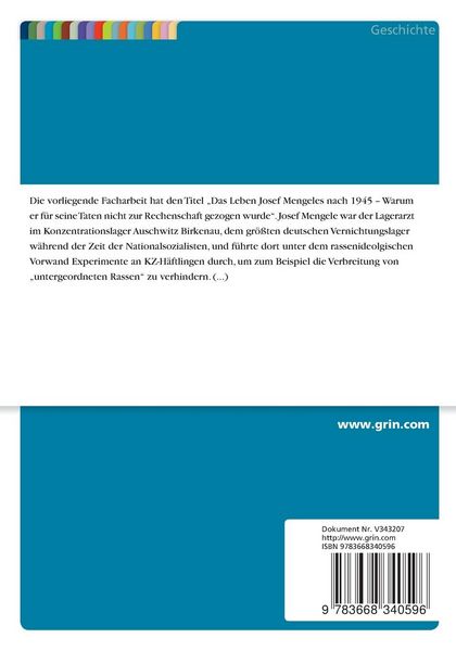 Produktbild: Das Leben Josef Mengeles nach 1945. Warum wurde er nie zur Rechenschaft gezogen?