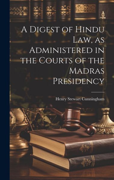 Produktbild: A Digest of Hindu Law, as Administered in the Courts of the Madras Presidency