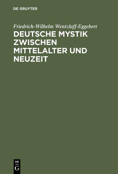 Produktbild: Deutsche Mystik zwischen Mittelalter und Neuzeit