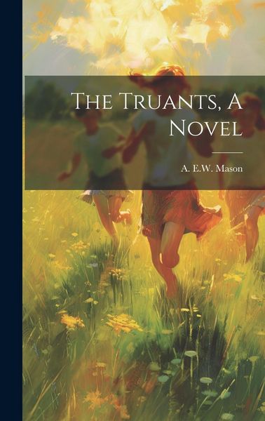 Produktbild: The Truants, A Novel