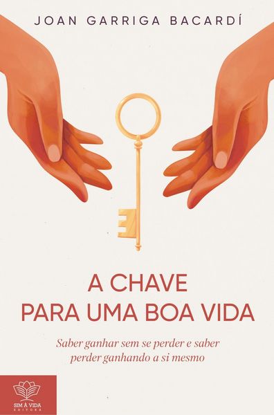 Produktbild: A chave para uma boa vida