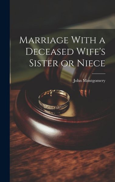 Produktbild: Marriage With a Deceased Wife's Sister or Niece