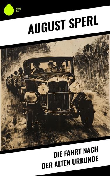 Produktbild: Die Fahrt nach der alten Urkunde