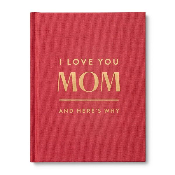 Produktbild: I Love You, Mom: And Here's Why