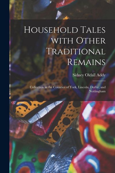 Produktbild: Household Tales With Other Traditional Remains