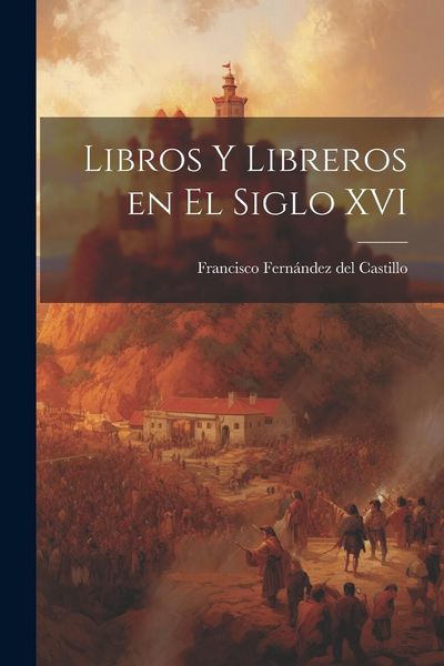 Produktbild: Libros y libreros en el siglo XVI