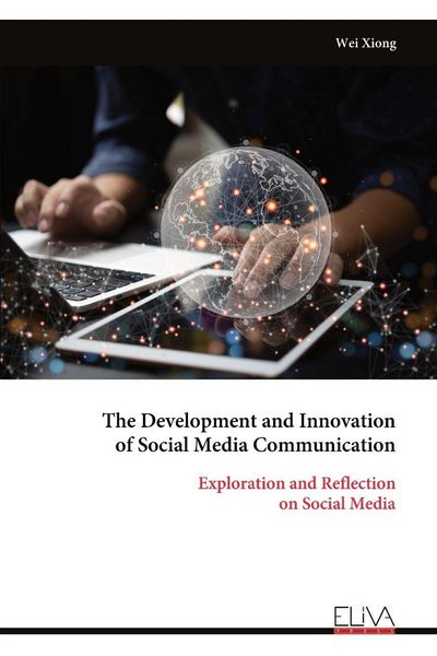 Produktbild: The Development and Innovation of Social Media Communication