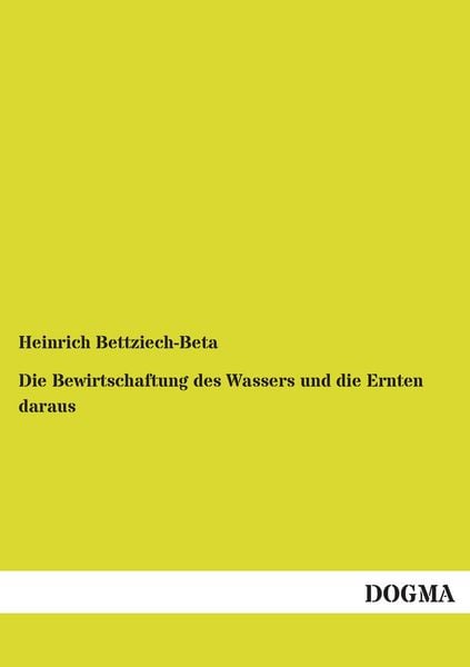 Produktbild: Die Bewirtschaftung des Wassers und die Ernten daraus