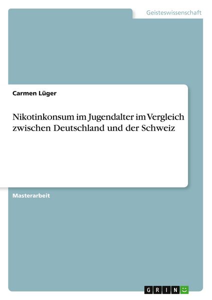 Produktbild: Nikotinkonsum im Jugendalter im Vergleich zwischen Deutschland und der Schweiz