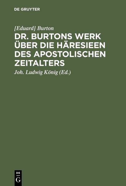 Produktbild: Dr. Burtons Werk &uuml;ber die H&auml;resieen des apostolischen Zeitalters