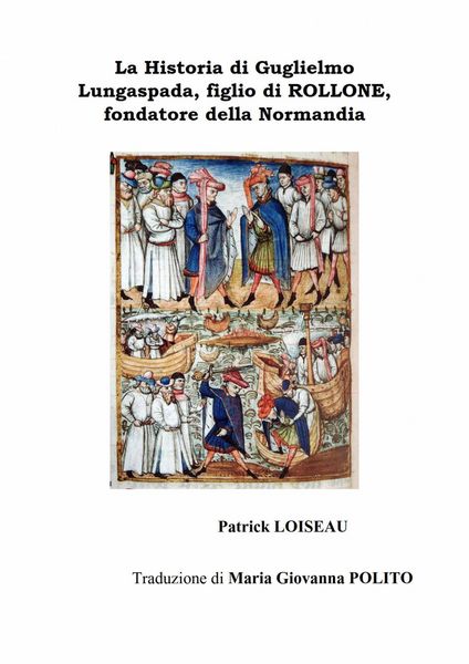 Produktbild: La Historia di Guglielmo Lungaspada, figlio di ROLLONE, fondatore della Normandia