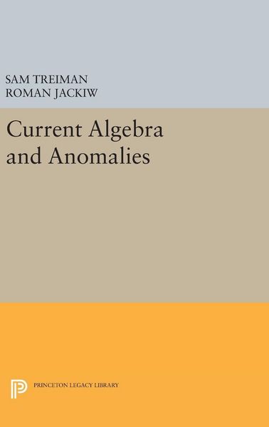 Produktbild: Current Algebra and Anomalies