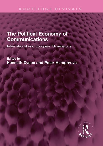 Produktbild: The Political Economy of Communications