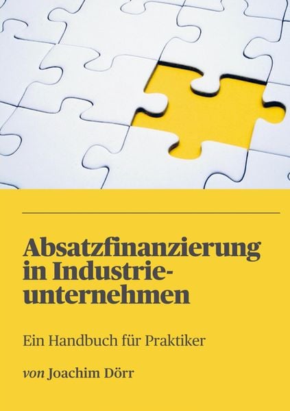 Produktbild: Absatzfinanzierung in Industrieunternehmen