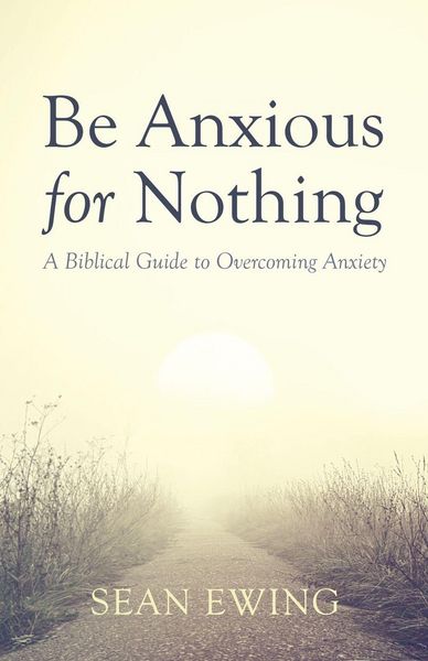 Produktbild: Be Anxious for Nothing