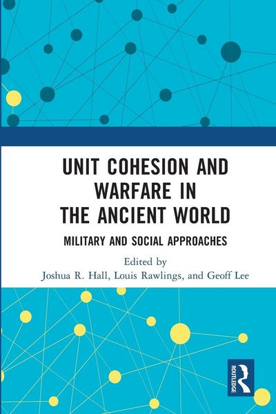 Produktbild: Unit Cohesion and Warfare in the Ancient World