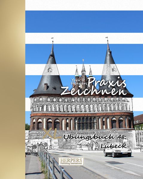 Produktbild: Praxis Zeichnen | XL &Uuml;bungsbuch 48: L&uuml;beck