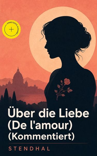 Produktbild: &Uuml;ber die Liebe (De l'amour) (Kommentiert)