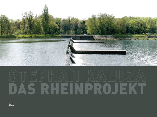 Produktbild: Stephan Kaluza &ndash;&nbsp;Das Rheinprojekt