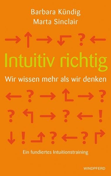 Produktbild: Intuitiv richtig &ndash; Wir wissen mehr als wir denken