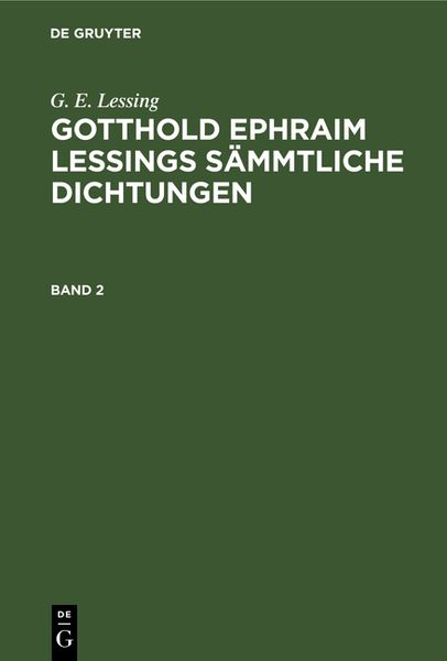 Produktbild: Gotthold Ephraim Lessings S&auml;mmtliche Dichtungen. Band 2