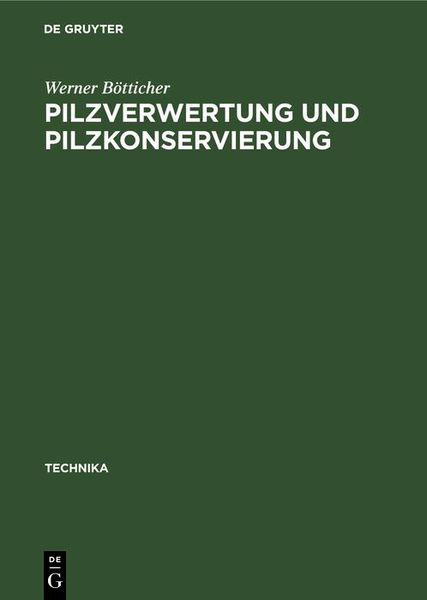 Produktbild: Pilzverwertung und Pilzkonservierung