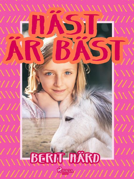 Produktbild: H&auml;st &auml;r b&auml;st