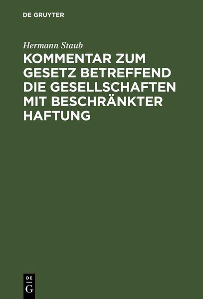 Produktbild: Kommentar zum Gesetz betreffend die Gesellschaften mit beschr&auml;nkter Haftung
