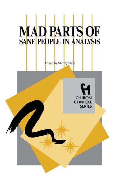 Produktbild: Mad Parts of Sane People in Analysis (Chiron Clinical Series)