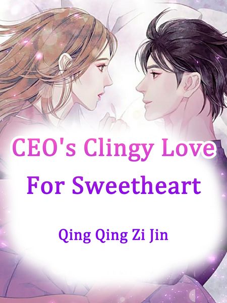 Produktbild: CEO's Clingy Love For Sweetheart
