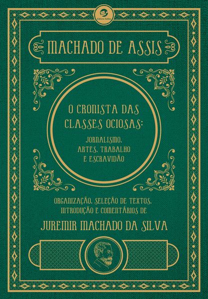 Produktbild: Machado de Assis, o cronista das classes ociosas