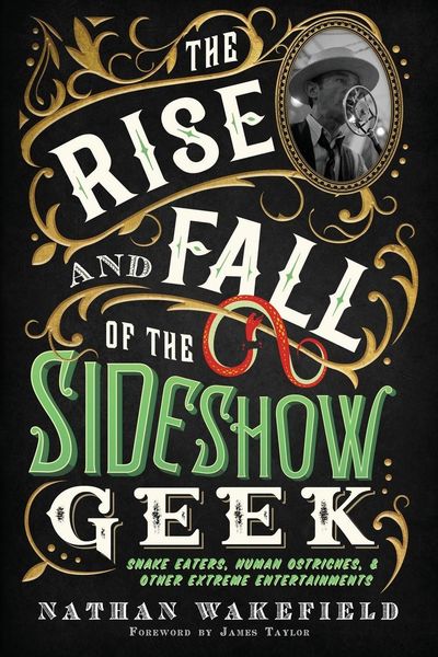 Produktbild: The Rise and Fall of the Sideshow Geek