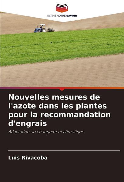 Produktbild: Nouvelles mesures de l'azote dans les plantes pour la recommandation d'engrais