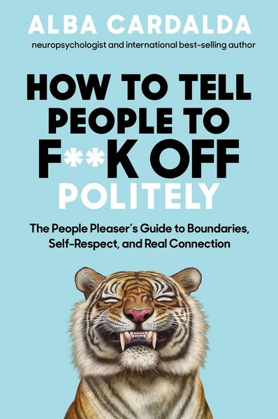 Produktbild: How to Tell People to F**k Off Politely