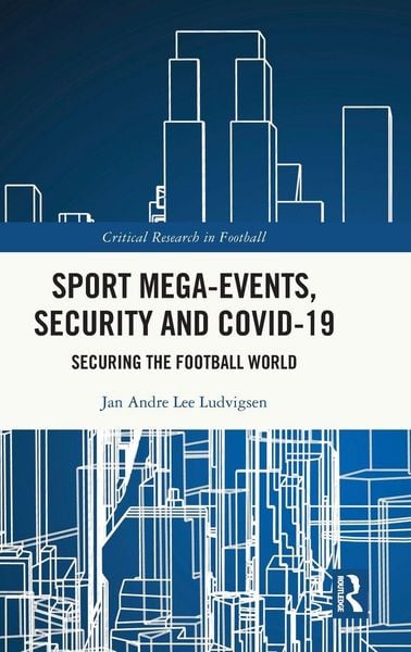 Produktbild: Sport Mega-Events, Security and COVID-19