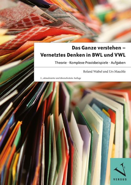 Produktbild: Das Ganze verstehen - Vernetztes Denken in BWL und VWL - 2.A.