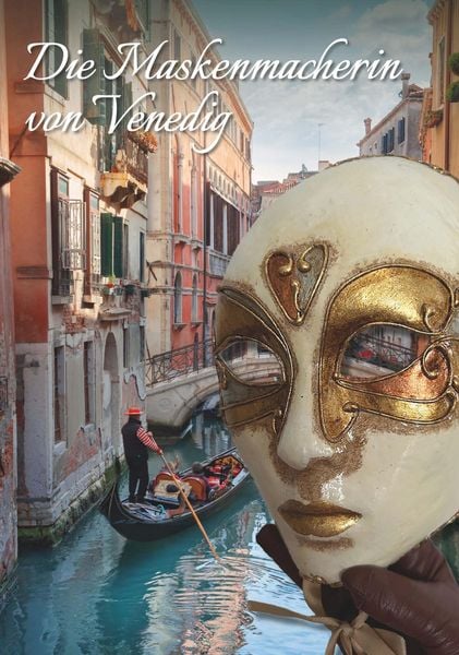 Produktbild: Die Maskenmacherin von Venedig