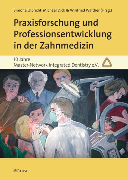 Produktbild: Praxisforschung und Professionsentwicklung in der Zahnmedizin