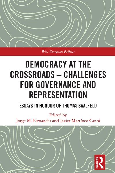 Produktbild: Democracy at the Crossroads - Challenges for Governance and Representation: Essays in Honour of Thomas Saalfeld for Governance and Representation