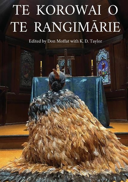 Produktbild: Te Korowai O Te Rangim&iquest;rie