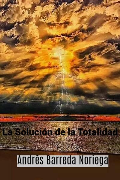 Produktbild: La Soluci&oacute;n de la Totalidad