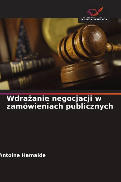 Produktbild: Wdra&iquest;anie negocjacji w zam&oacute;wieniach publicznych