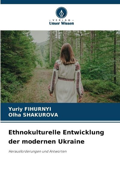 Produktbild: Ethnokulturelle Entwicklung der modernen Ukraine