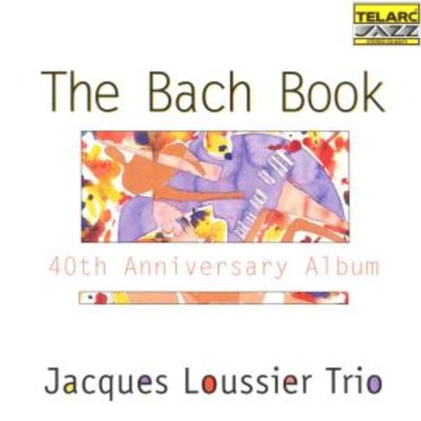 Loussier, J: Bach Book