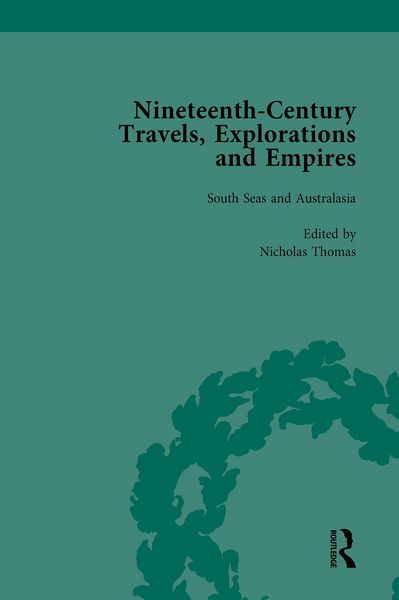 Produktbild: Nineteenth-Century Travels, Explorations and Empires, Part II vol 6