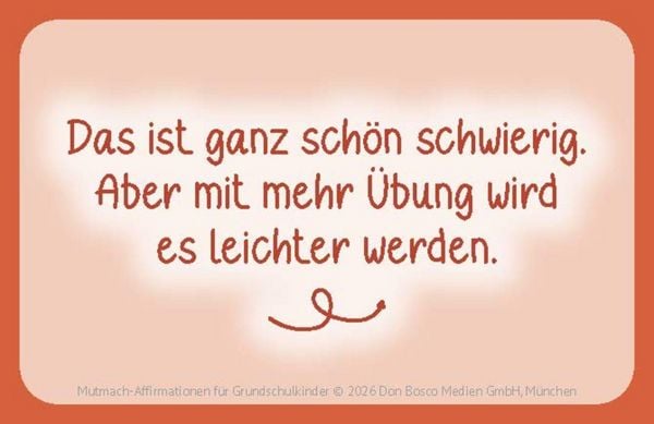 Produktbild: Schritt f&uuml;r Schritt! 3 x 30 Mut-mach-Affirmationen f&uuml;r Kinder in der Grundschule